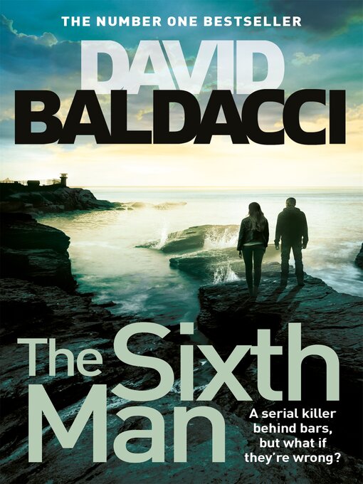 Title details for The Sixth Man by David Baldacci - Available